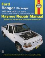 Ford Ranger & Mazda (B-Series) Pick-Ups Automotive Repair Manual