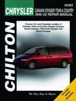 Chilton's Chrysler Caravan/Voyager/Town & Country 1996-2002 Repair Manual