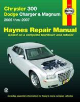 Haynes Chrysler 300 Dodge Charger &amp; Magnum 2005 Thru 2007