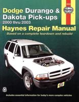Dodge Durango & Dakota Automotive Repair Manual, 2000-04