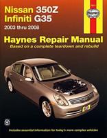 Nissan 350Z & Infiniti G35 Automotive Repair Manual