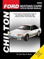 Chilton's Ford Mustang & Mercury Capri 1979-93 Repair Manual
