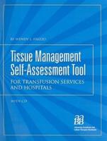 Tissue Management Self-Assessment Tool