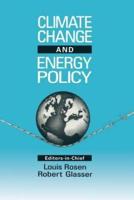 Climate Change and Energy Policy : Proceedings of the Conference October 21-24 1991, Los Alamos, NM