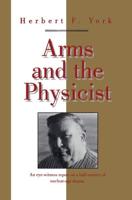 Arms and the Physicist