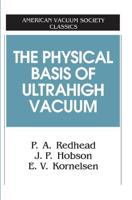 The Physical Basis of Ultrahigh Vacuum