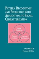 Pattern Recognition and Prediction With Applications to Signal Characterization