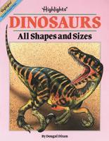 Dinosaurs: All Shapes & Sizes