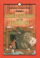 Farmer Featherwit & The Rolling Pi