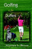 Golfing Is for Duffers