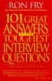 101 Great Answers to the Toughest Interview Questions