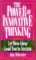 The Power of Innovative Thinking