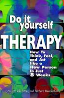 Do-It-Yourself Therapy