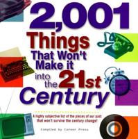 2001 Things That Won't Make It Into the 21st Century