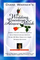 Diane Warner's Wedding Question & Answer Book