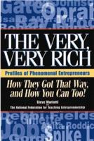 The Very, Very Rich & How They Got That Way