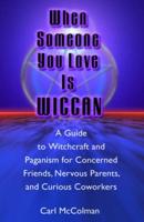 When Someone You Love Is Wiccan