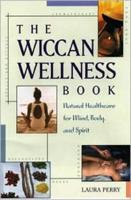 The Wiccan Wellness Book