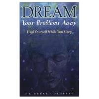 Dream Your Problems Away