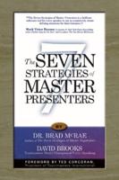 The Seven Strategies of Master Presenters