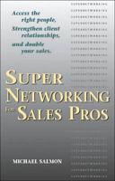 SuperNetworking for Sales Pros