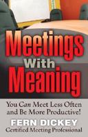Meetings With Meaning