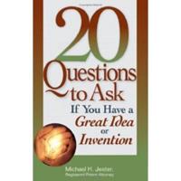 20 Questions to Ask If You Have a Great Idea or Invention