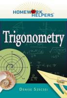 Homework Helpers. Trigonometry
