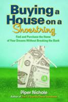 Buying a House on a Shoestring