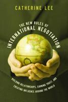 The New Rules of International Negotiation