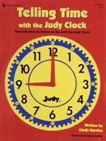 Telling Time With the Judy¬ Clock, Grades K - 3