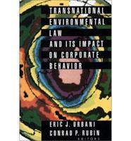 Transnational Environmental Law and Its Impact on Corporate Behavior