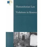 Humanitarian Law Violations in Kosovo