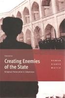 Creating Enemies of the State