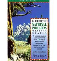 Guide to National Park Areas. Western States