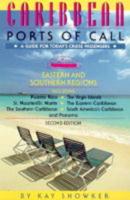 Caribbean Ports of Call Eastern and Southern Regions