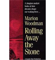 Rolling Away the Stone