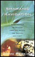 Shamanic Navigation