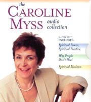 Caroline Myss Audio Collection