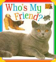 Who's My Friend?: Animal Chunk