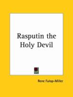Rasputin the Holy Devil