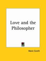 Love, -and the Philosopher