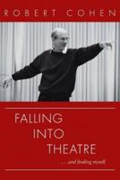 Falling Into Theatre--and Finding Myself