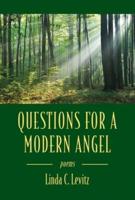 Questions for a Modern Angel