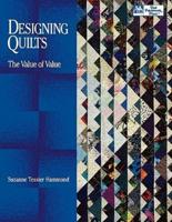 Designing Quilts: The Value of Value Print on Demand Edition