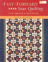 Fast-Forward Your Quilting