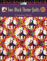 Two-Block Theme Quilts