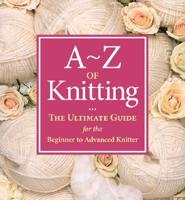A to Z of Knitting