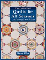 American Jane's Quilts for All Seasons-- And Some for No Reason