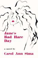 Jane's Bad Hare Day